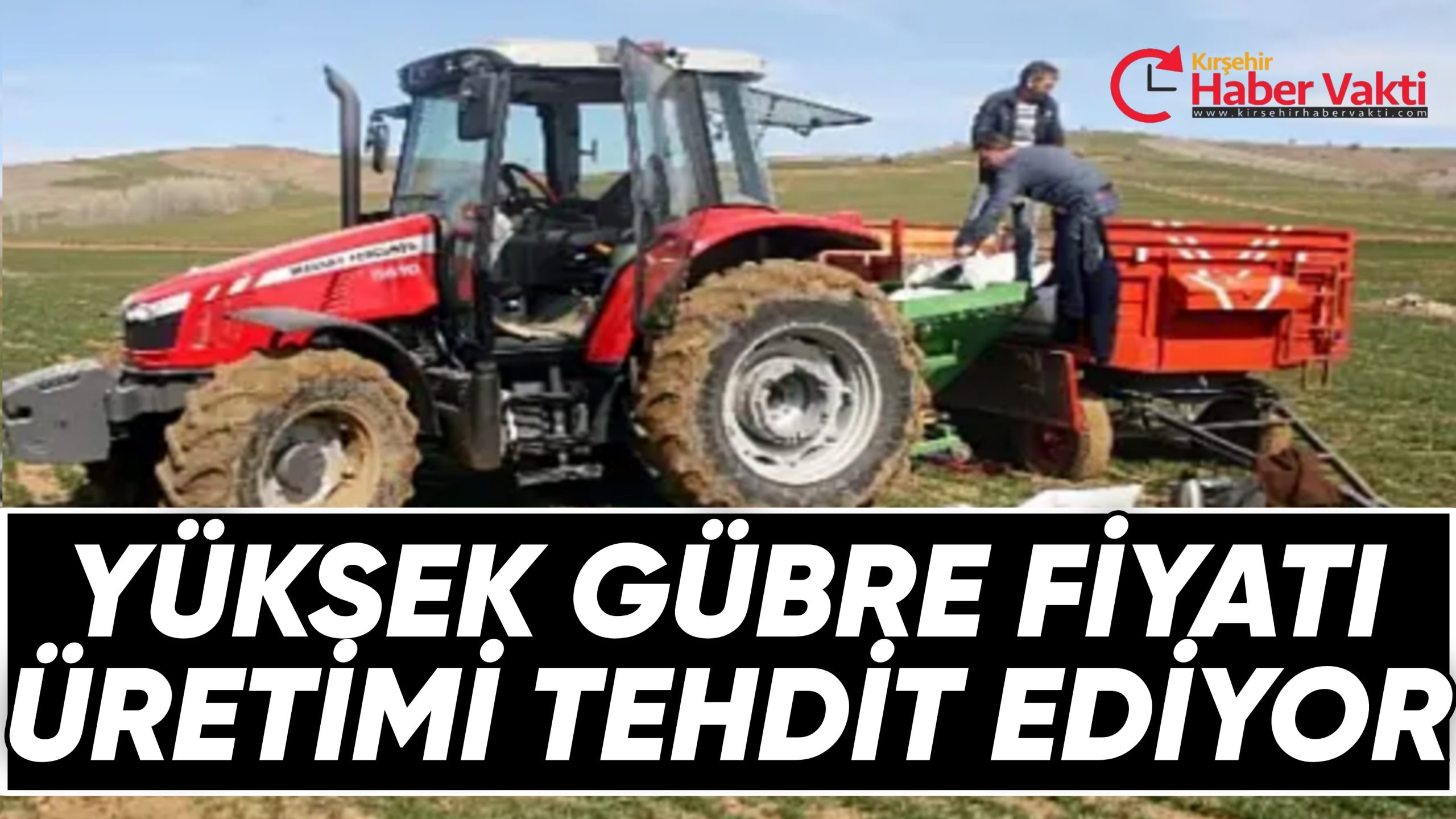 Kırşehir’de Yüksek Gübre Fiyatı Çiftçiyi Alternatife Zorluyor