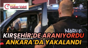 12 Yıl 6 Ay Hapis Cezasıyla Aranıyordu: Firari A.G. Ankara’da Yakalandı