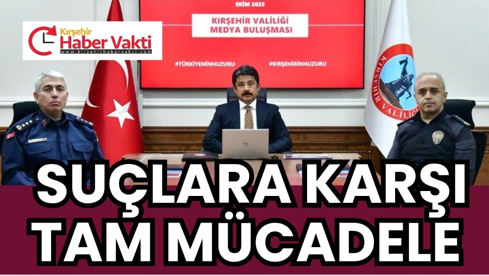 KIRŞEHİR’İN ASAYİŞ RAPORU TAKTİR TOPLADI