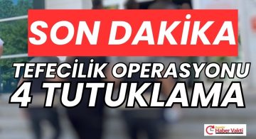 KIRŞEHİR’DE TEFECİLİK OPERASYONU
