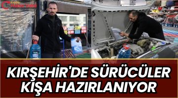 SÜRÜCÜLER KIŞA HAZIR…