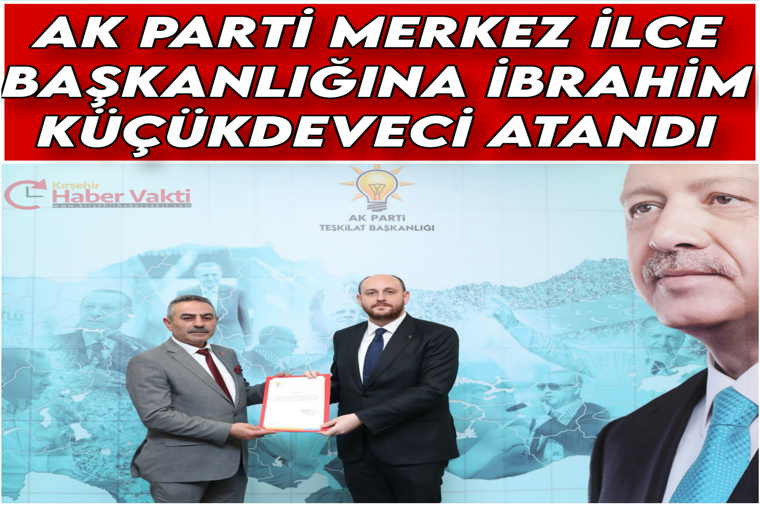 AK Parti Kırşehir Merkez İlçe Başkanlığı’na İbrahim Küçükdeveci Atandı