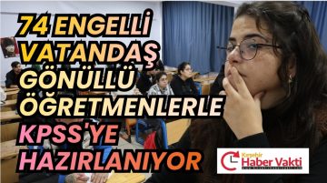 GÖNÜLLÜ ÖĞRETMENLERLE KPSS’YE HAZIRLANIYORLAR