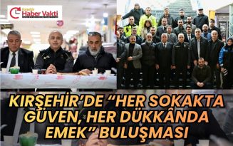 EMNİYET VE ESNAFLAR BULUŞTU…