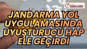37 ADET UYUŞTURUCU HAP ELE GEÇİRİLDİ