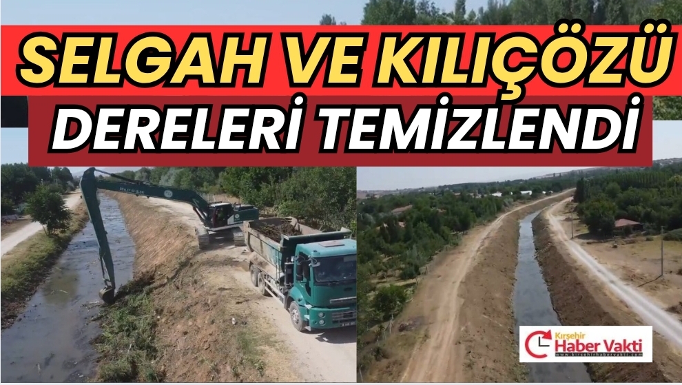 Kırşehir’de Selgah ve Kılıçözü Dereleri’nde Temizlik Çalışmaları Tamamlandı