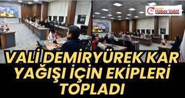 Vali Demiryürek Ekipler Kar Yağışına Karşı Teyakkuzda