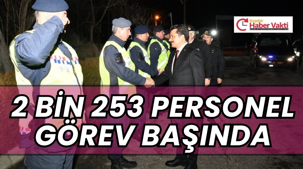 Kırşehir’de vatandaşların yeni yıla huzur ve güven ortamında girmesi amacıyla