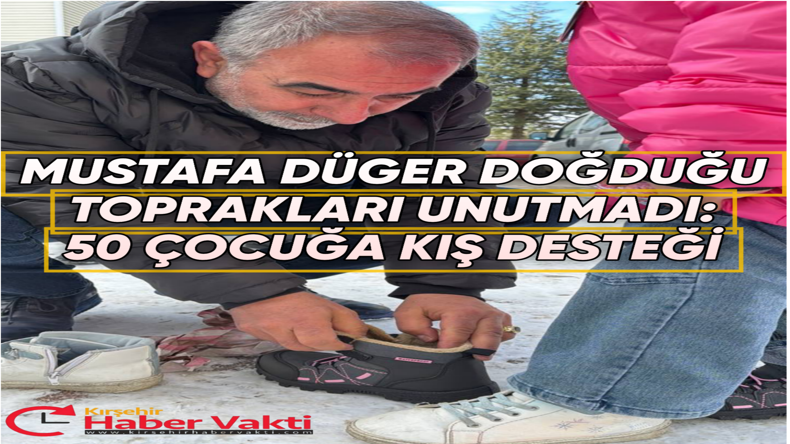 Mustafa Düger Vakfı’ndan Kaman’da 50 çocuğa kaban ve bot desteği.