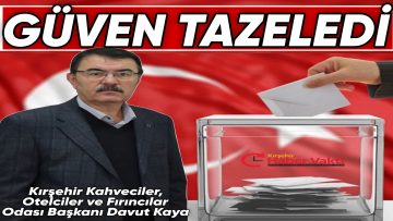 DAVUT KAYA YENİDEN BAŞKAN SEÇİLDİ