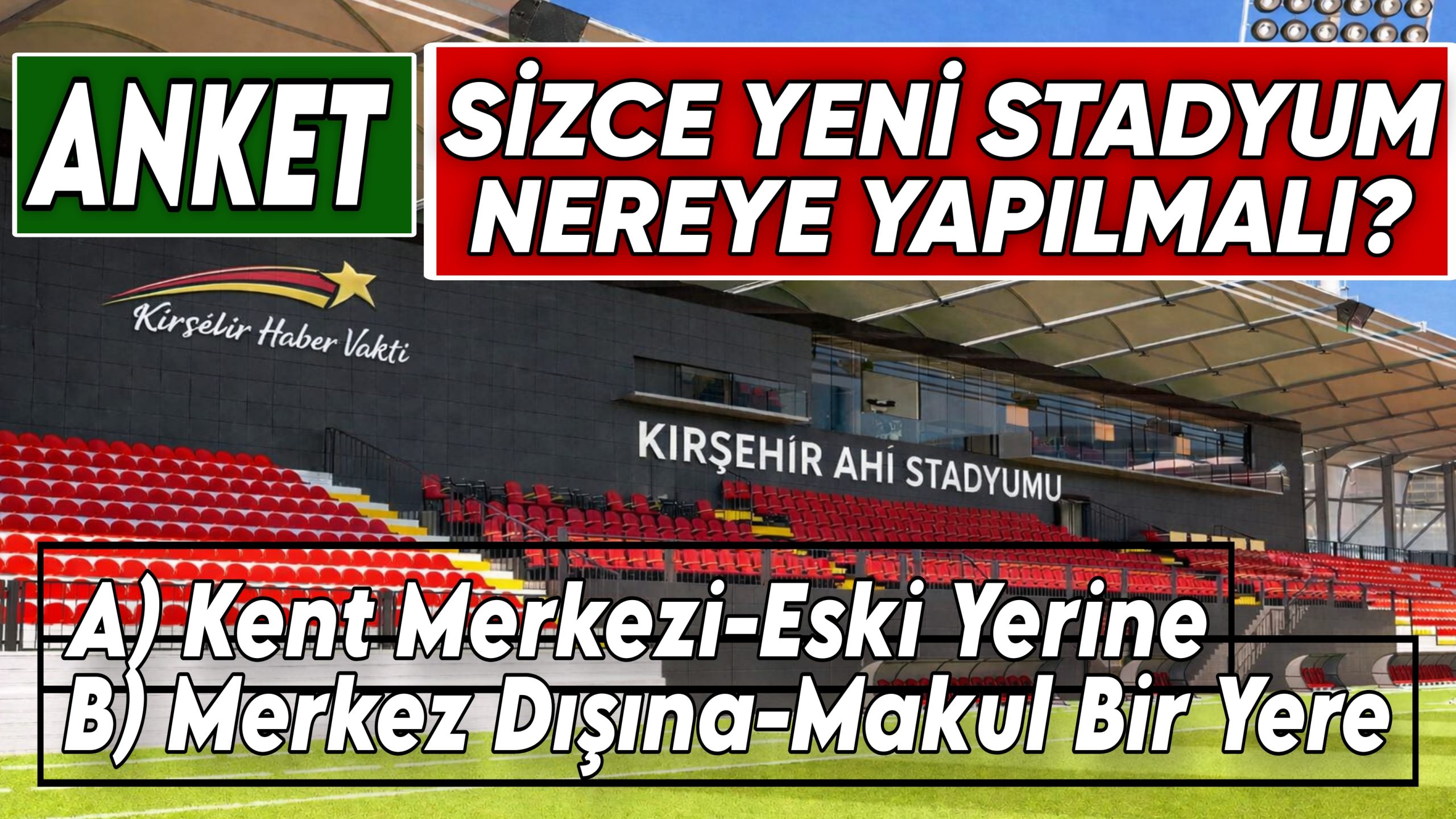 ANKET.. “YENİ STADYUM NEREYE YAPILMALI?”