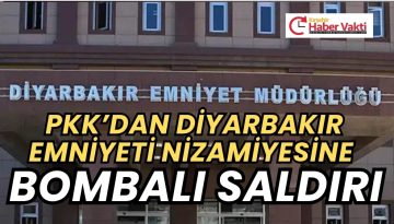 PKK’DAN EMNİYET MÜDÜRLÜĞÜNE BOMBALI SALDIRI