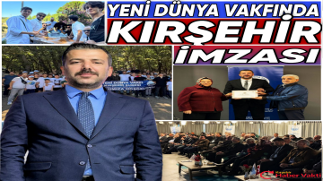 Yeni Dünya Vakfı 30. Yıl Toplantısına Kırşehir Damgası