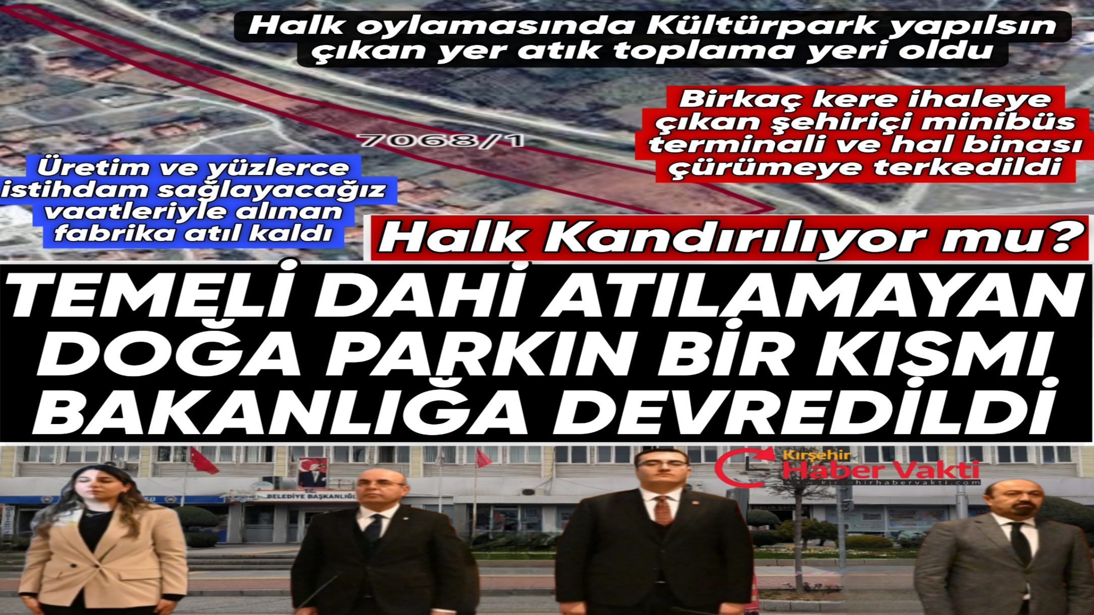 BELEDİYE SÖZ VERDİĞİ PROJEYİ BİR TÜRLÜ YAPAMAYINCA BİR KISMINI BAKANLIĞA DEVRETTİ