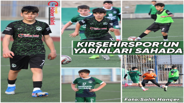 KIRŞEHİRSPOR ALTYAPISINDA GELECEK YAZILIYOR!