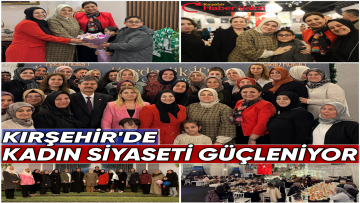 AK Parti Kadın Kolları Genel Başkanı Tuğba Işık Ercan Kırşehir’de