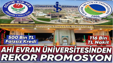 Kırşehir Ahi Evran Üniversitesi’nde Promosyon Rekoru
