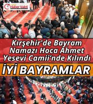 KIRŞEHİR’DE BAYRAM SEVİNCİ…