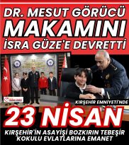 DR. MESUT GÖRÜCÜ MAKAMINI DEVRETTİ