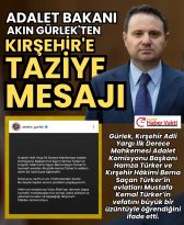 ADALET BAKANI GÜRLEK’TEN KIRŞEHİR’E TAZİYE MESAJI.