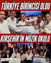KIRŞEHİR’İN MÜZİK OKULU TÜRKİYE BİRİNCİSİ OLDU