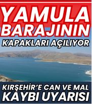 DSİ’DEN SON DAKİKA KIRŞEHİR UYARISI