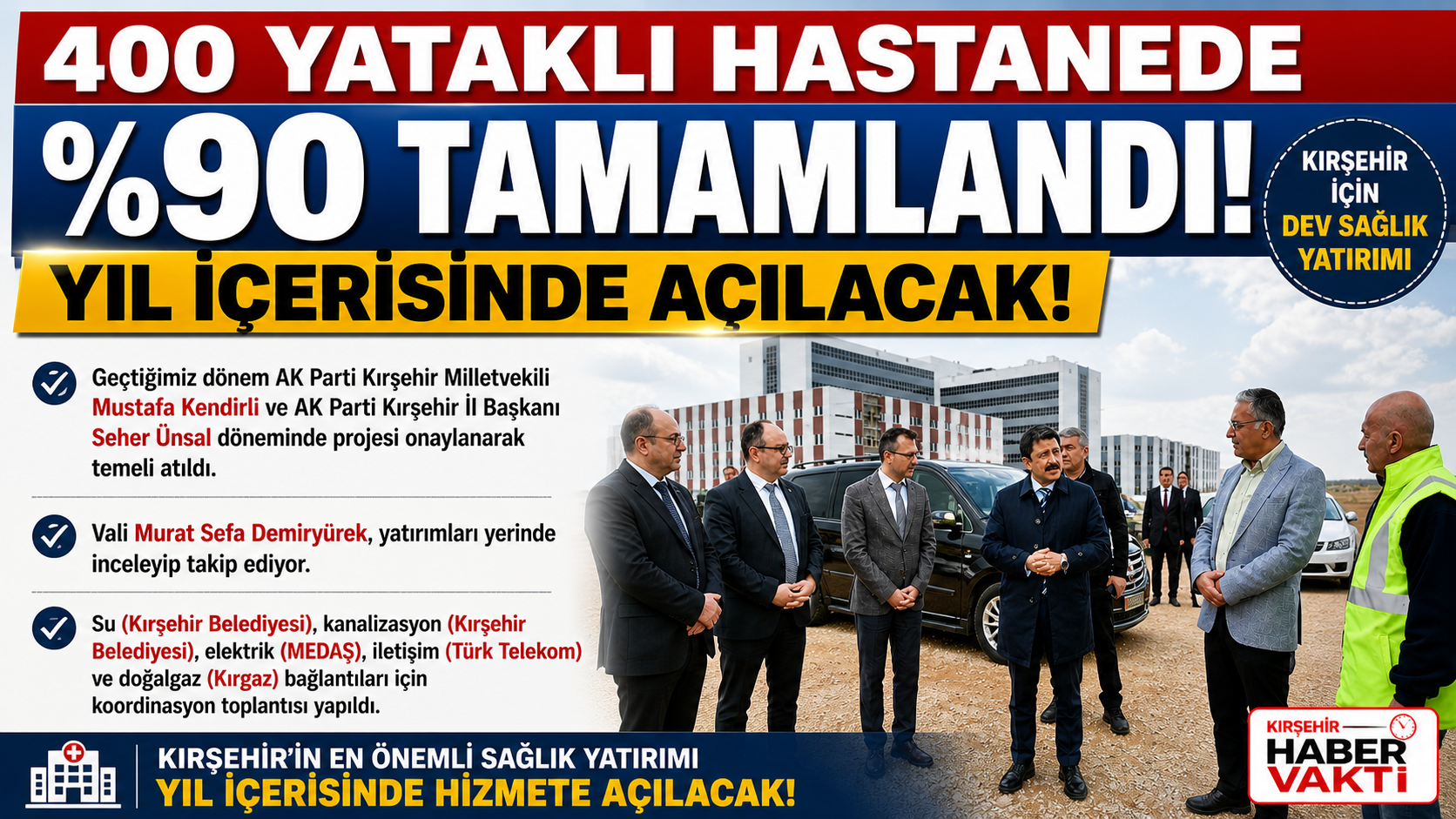 KIRŞEHİR’E DEV SAĞLIK YATIRIMINDA SONA DOĞRU