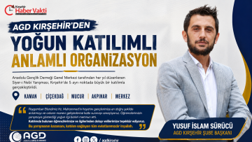 AGD KIRŞEHİR’DEN ANLAMLI ORGANİZASYON