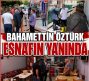 ESOB BAŞKANI BAHAMETTİN ÖZTÜRK AFETTEN ETKİLENEN ESNAFLARI ZİYARET ETTİ