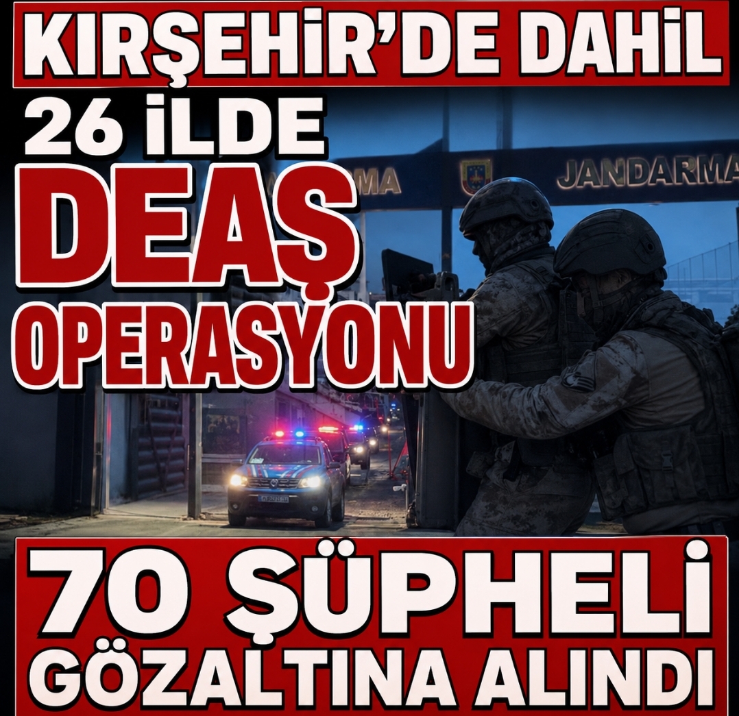 KIRŞEHİR’DE DEAŞ OPERASYONU ŞÜPHELİLER GÖZALTINA ALINDI
