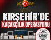 Kırşehir’de sayıda kaçak elektronik ürün ele geçirildi.