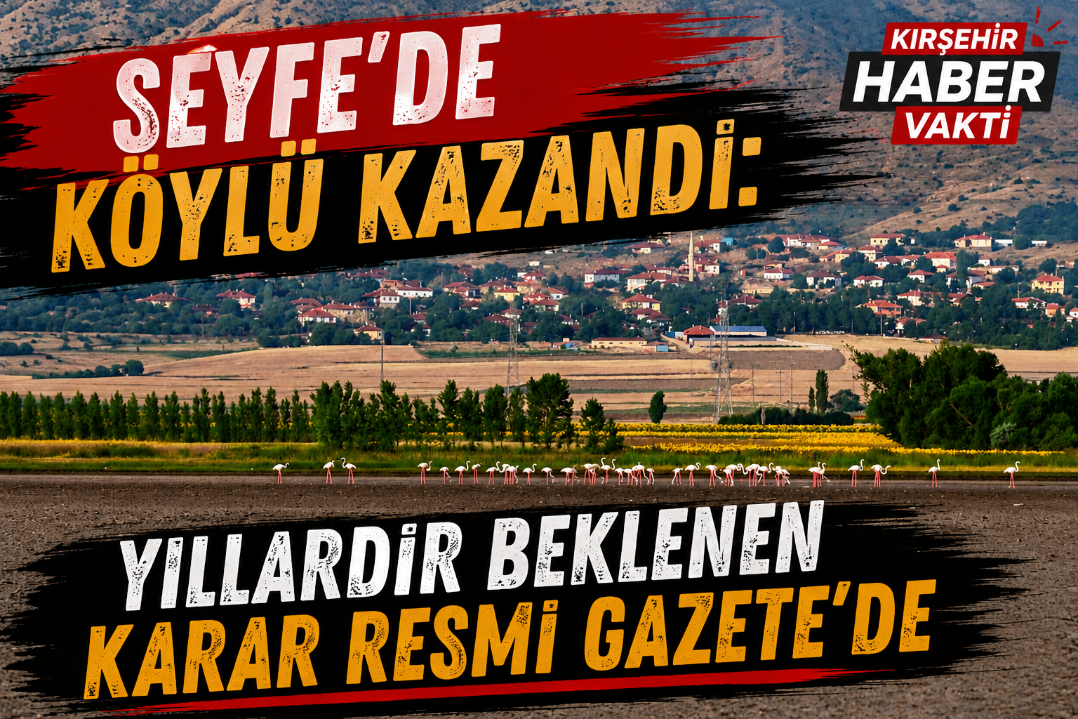 SEYFE’DE KÖYLÜ KAZANDI: YILLARDIR BEKLENEN KARAR RESMİ GAZETE’DE