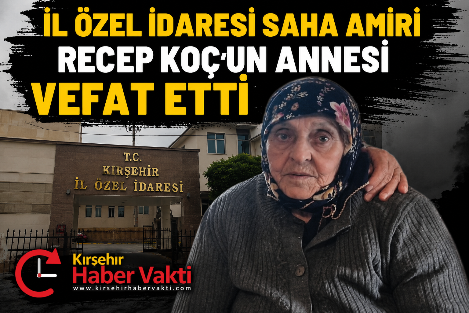 İl Özel İdaresi Saha Amiri Recep Koç’un Annesi Vefat Etti