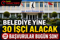 KIRŞEHİR BELEDİYESİNDEN PEŞ PEŞE İŞÇİ ALIMI!BUGÜN SON GÜN! 30 İŞÇİ ALINACAK