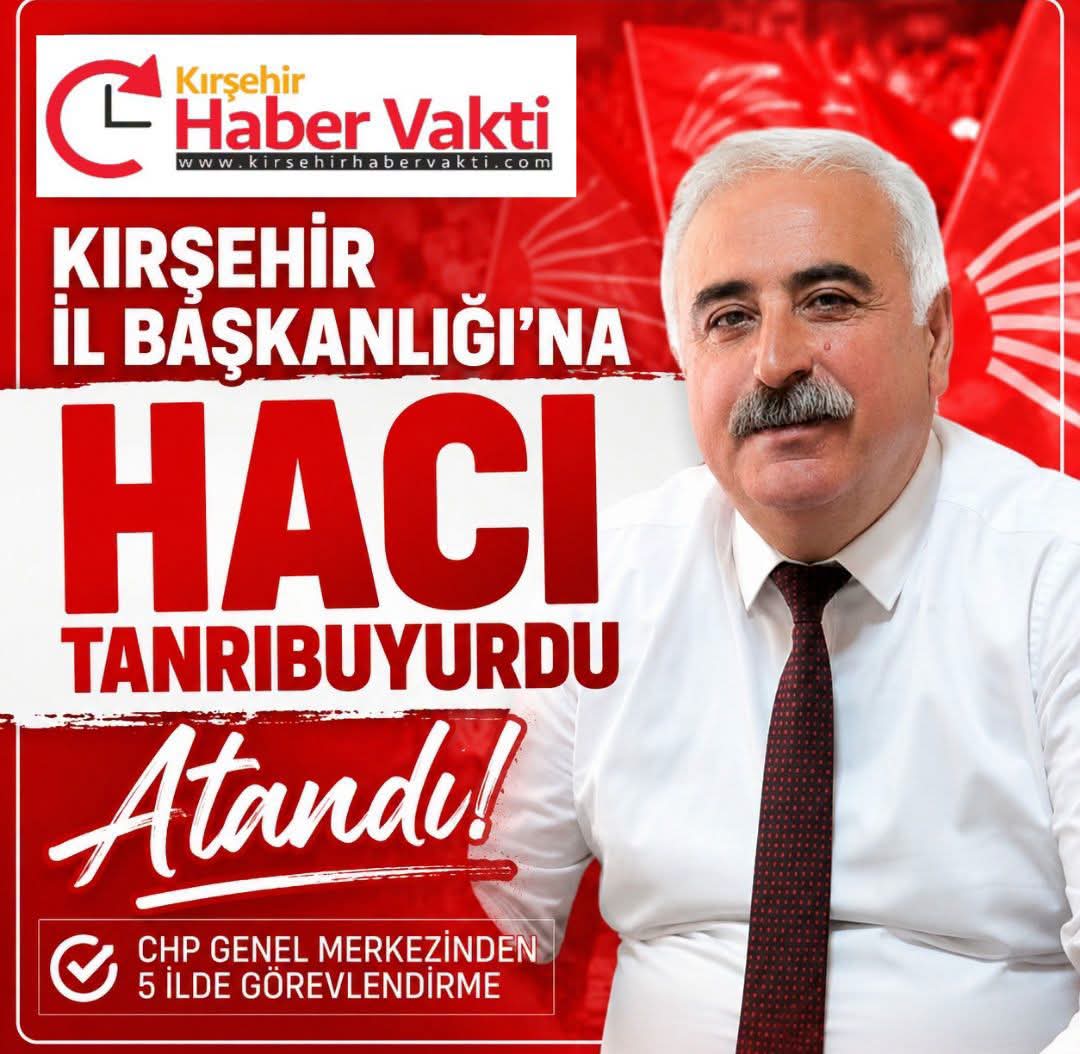 CHP İL BAŞKANI BARAN GENÇ GÖREVDEN ALINDI YERİNE HACI TANRIBUYURDU ATANDI 
