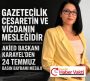 Karayel Kalemini Satmayan Gazeteciler Toplumun Vicdanıdır