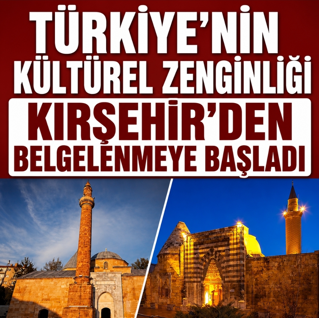 Türkiye’nin kültür envanteri Kırşehir’den başlıyor