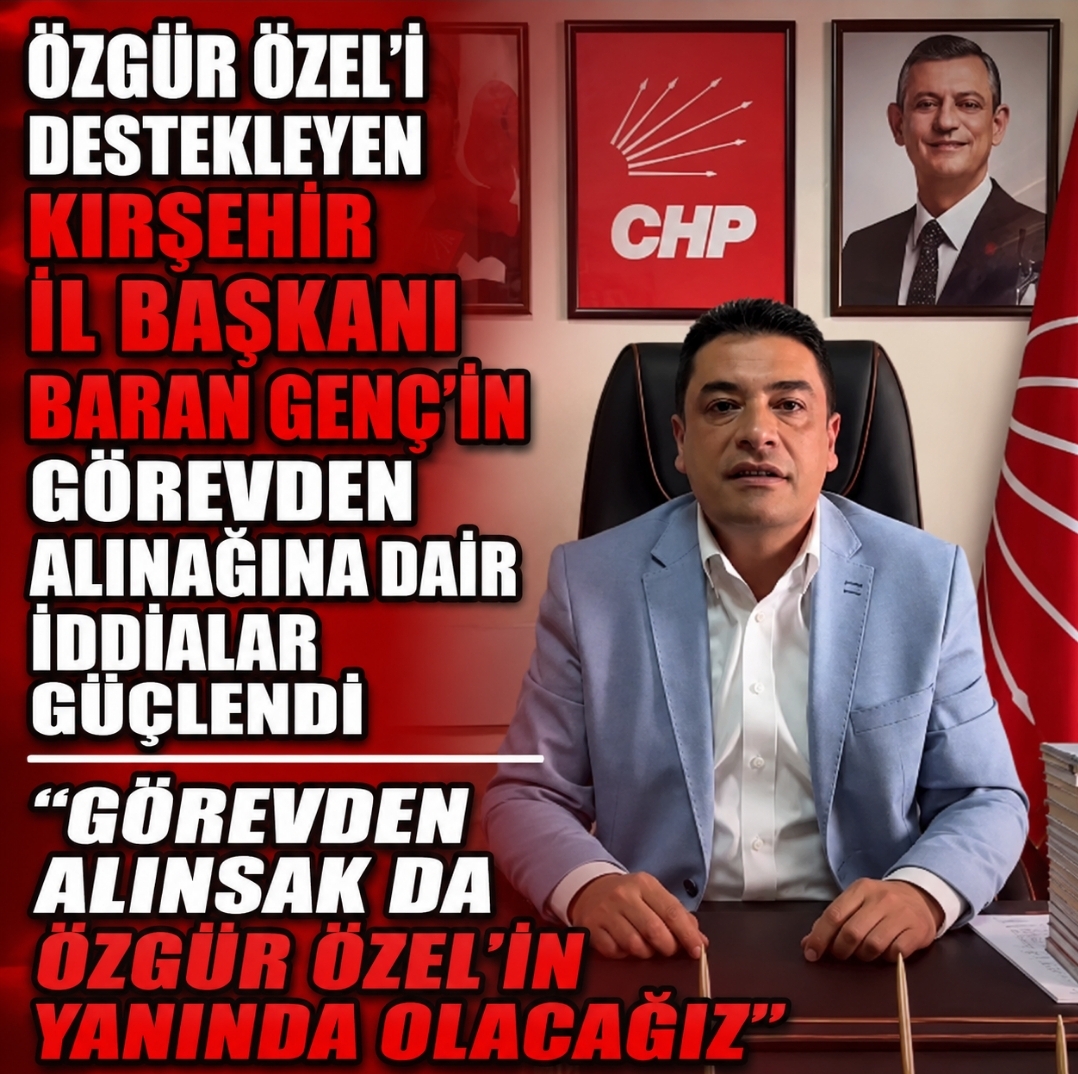 BARAN GENÇ GÖREVDEN Mİ ALINIYOR?
