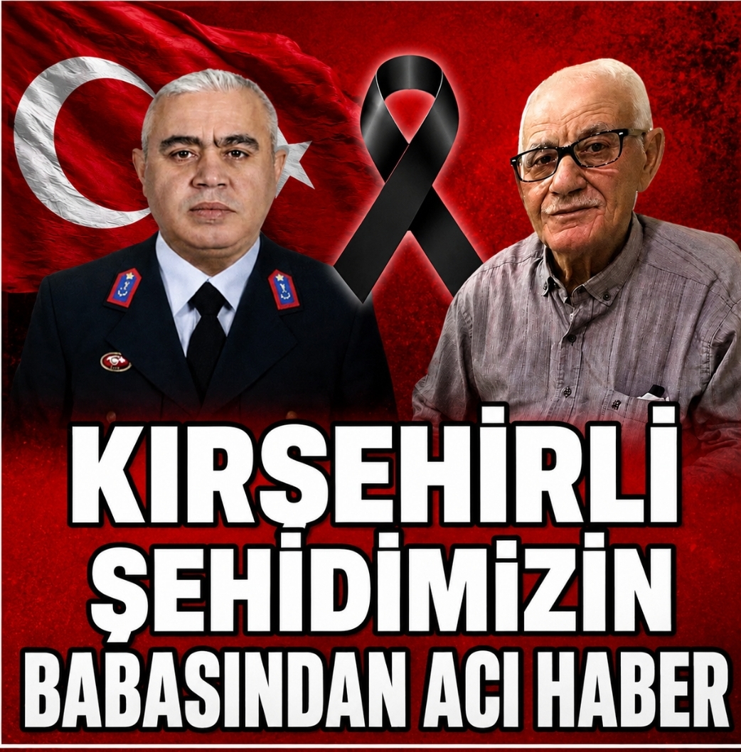 KIRŞEHİRLİ ŞEHİDİMİZİN EMANETİNE VEDA