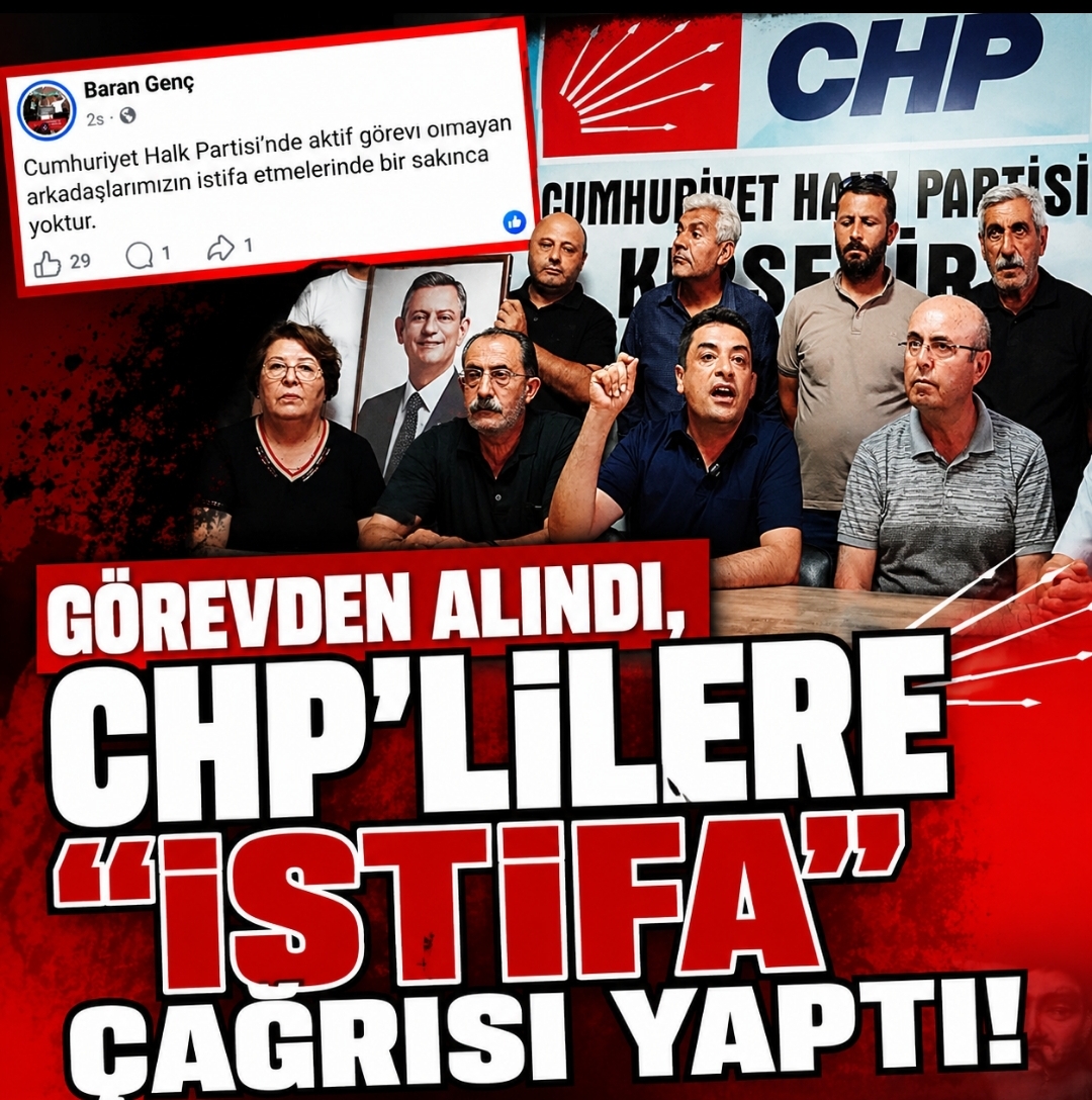 CHP’LİLERE İSTİFA ÇAĞRISI YAPTI…