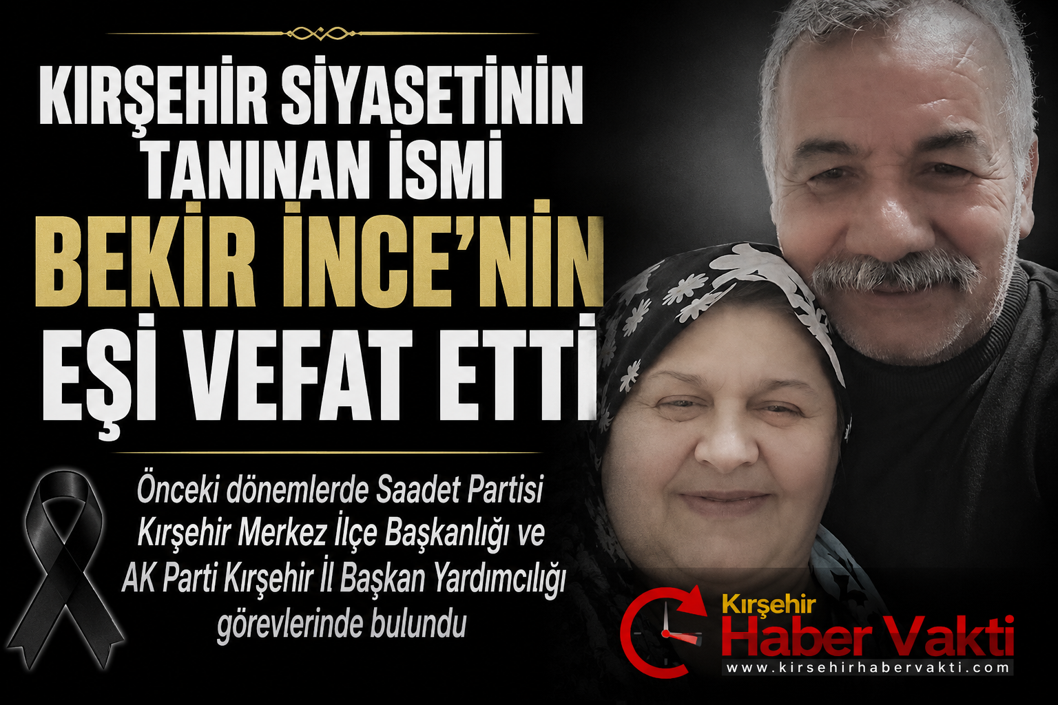 Eski AK Parti İl Başkan Yardımcısı Bekir İnce’nin Acı Günü