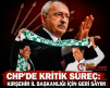 CHP’DE KRİTİK SÜREÇ: KIRŞEHİR İL BAŞKANLIĞI İÇİN GERİ SAYIM