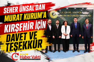 Ünsal’dan Ankara’da Kırşehir Mesaisi: Bakan Kurum’u Şehre Davet Etti