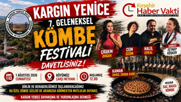 KARGIN YENİCE’DE ŞÖLEN BAŞLIYOR