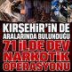 Kırşehir’in de Aralarında Bulunduğu 71 İlde Dev Narkotik Operasyonu