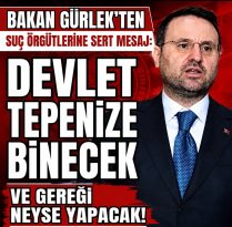 Bakan Gürlek’ten suç örgütlerine sert mesaj: “Devlet tepenize binecek”