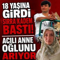 18 YAŞINA GİRDİ SIRRA KADEM BASTI