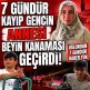 NEVŞEHİR’DE KAYBOLAN GENCİN ANNESİ BEYİN KANAMASI GEÇİRDİ