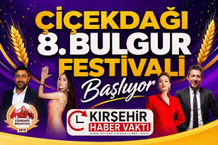 Çiçekdağı 8. Bulgur Festivali Başlıyor