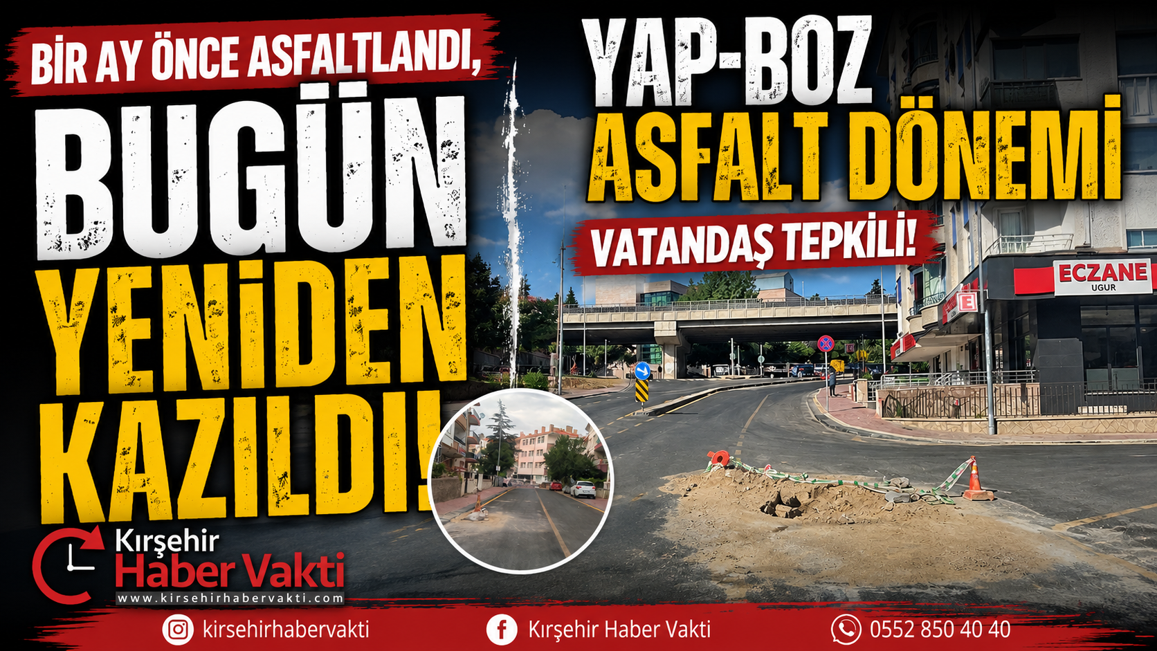 Asfalt Seriliyor, Ardından Kazılıyor!